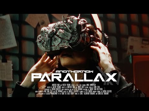 Another Now - Parallax (Official Music Video)
