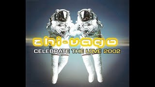 Zhi-Vago ‎- Celebrate The Love 2002 (Maxi-Single)
