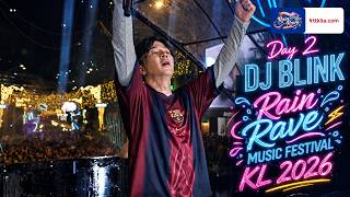 Download lagu DJ Blink at Rain Rave Music Festival KL 2026 Day 2 mp3