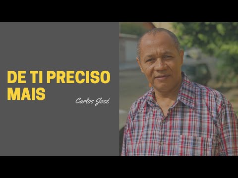 DE TI PRECISO MAIS - 423 HARPA CRISTÃ - Carlos José
