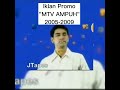 Iklan Promo MTV AMPUH 2005 2009 TVM