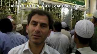 Kıbleteyn Turizm Medine Hac 2012.1.Bolum