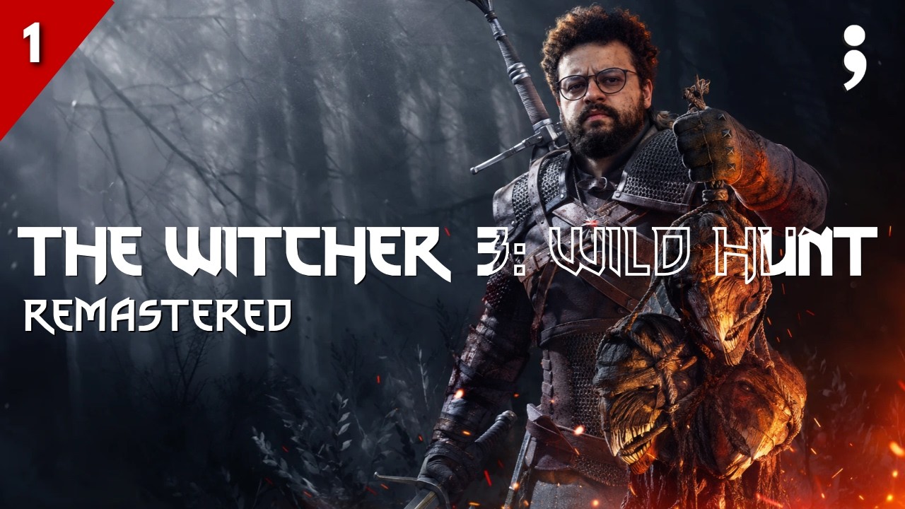VOLTANDO AO CAMINHO! | The Witcher 3: Wild Hunt REMASTED | Parte 01!