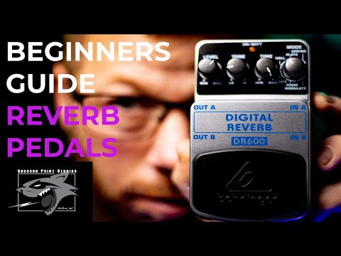 The Beginner’s Guide to Reverb Pedals: Learn How to Add Depth and Dimension to Your Sound!