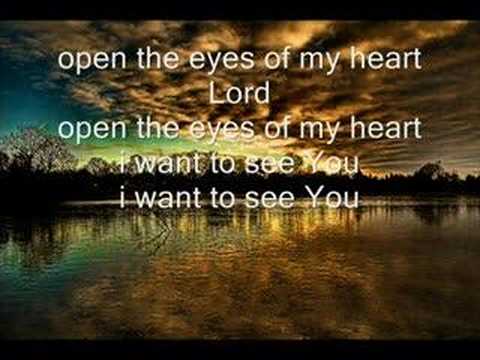 open the eyes of my heart lord