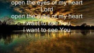 Video thumbnail of "open the eyes of my heart lord"