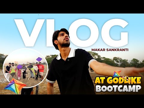 Makar Sankranti with Godlike 🪁🔥 | VLOG - 44