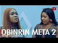 Obinrin Meta 2 Latest Yoruba Movie Drama 2022 Mide Abiodun | Debbie Shokoya | Jamiu Azeez