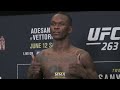 UFC 263 Weigh-Ins: Israel Adesanya, Marvin Vettori Make Weight - MMA Fighting