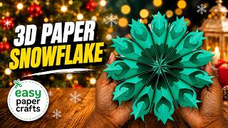 3D Paper Snowflake Making Tutorial for Beginners ❄️ DIY Christmas Crafts Decorations Using Paper