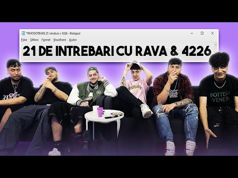 RAVA si 4 226 RASPUND LA 21 DE INTREBARI - WHOGOTBARS