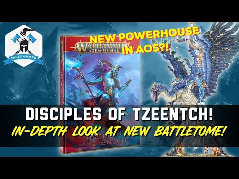 DISCIPLES OF TZEENTCH - FULL BATTLETOME REVIEW! in-depth discussion of the rules!