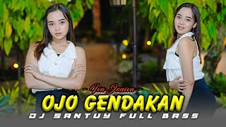 Download lagu Iva Jeniva - Ojo Gendakan (DJ Santuy) |   mp3