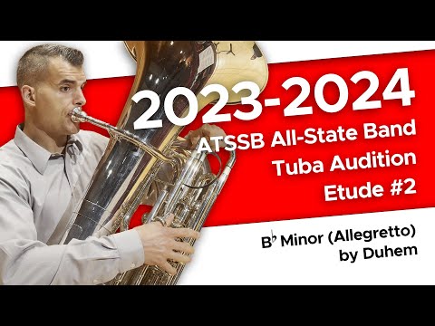 B-Flat Minor (Allegretto) by Böhme - 2023-2024 ATSSB All-State Tuba Etude #2