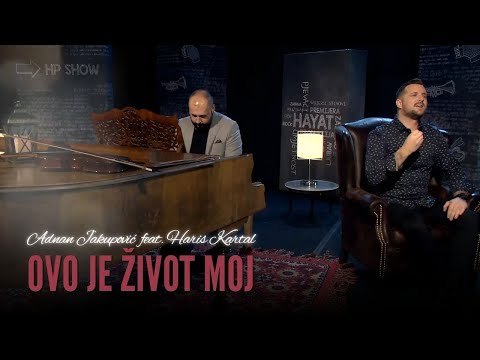 Adnan Jakupović  feat. Haris Kartal - Ovo je život moj [Acoustic 2024]