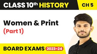 Women and Print (Part 1) - Print Culture and the Modern World | Class 10 History 2023-24