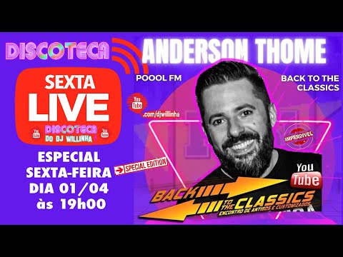 DJ ANDERSON THOME #sextalive com música e histórias nas Aventuras Musicais da Discoteca no YouTube