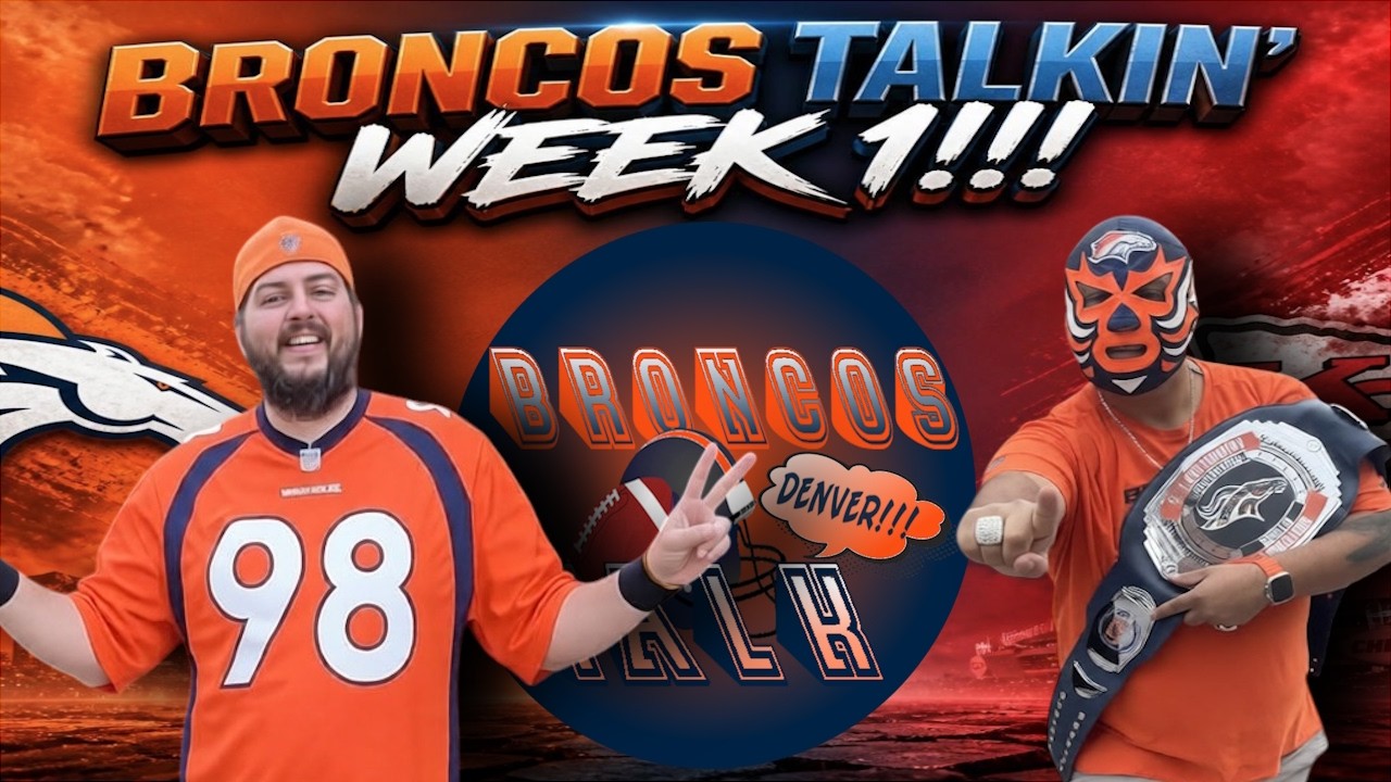  Broncos Talkin' Week 1!!! | BRONCOS TALKtion Show!