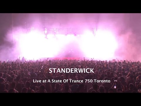 Standerwick Live at ASOT 750 Toronto 30.01.16