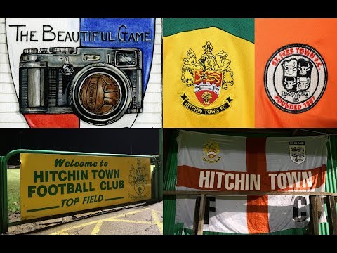 Two Men In Search Of The Beautiful Game - Hitchin Town FC Vs St Ives Town FC