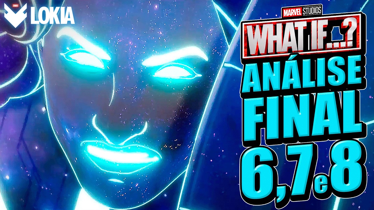 ATÉ O M*******! WHAT IF FINAL 06, 07 e 08 DESMONTADO: GUERRAS SECRETAS, TEORIAS e DETALHES