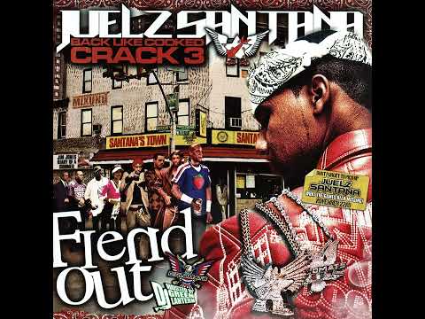 Juelz Santana - Back Like Cooked Crack 3 [Fiend Out] (Full Mixtape)