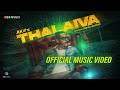 THALAIVA Official Music Video | AK# | Suhail Backer