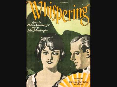 Paul Whiteman and His Orchestra - Whispering (1920)