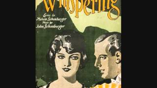 Paul Whiteman and His Orchestra - Whispering (1920)