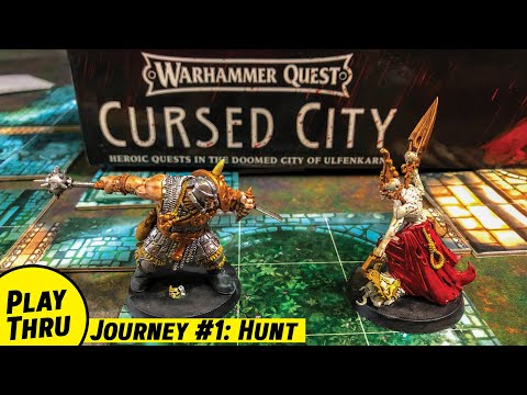 Journey 1 of Warhammer Quest CURSED CITY - Hunt