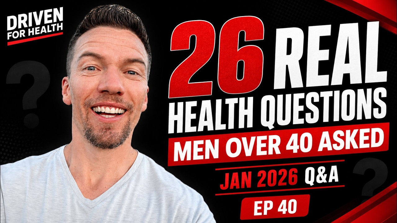 26 Real Health Questions Men Over 40 Asked Me (Answered for January 2026) - 40