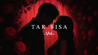Download lagu TAK BISA - Vlab  Ost.Asmara Gen Z (Lyrics) mp3 Download lagu TAK BISA - Vlab  Ost.Asmara Gen Z (Lyrics) mp3