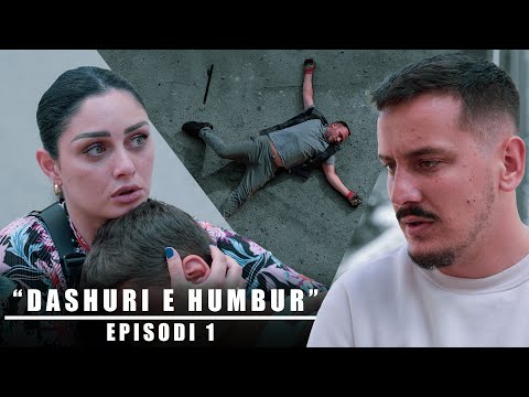 Dashuri e Humbur - Episodi 1