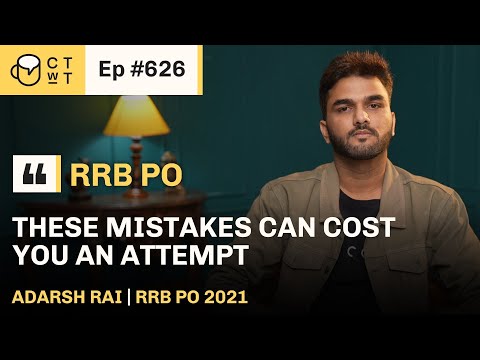 CTwT E626 - RRB PO 2021 Topper Adarsh Rai #bankpo #bankexam