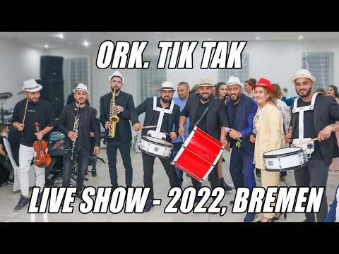 ORK. TIK TAK - OTKRIVANE LIVE SHOW 2022, BREMEN, GERMANY/ОРК. ТИК ТАК - ОТКРИВАНЕ ЛАЙВ ШОУ 2022