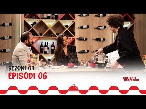 PASION E PROFESION Episodi 06 (Sezoni 3) - Diana Avdiu dhe Norik Uka