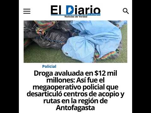 Así fue el operativo policial que desarticuló centros de acopio y rutas en la región de Antofagasta