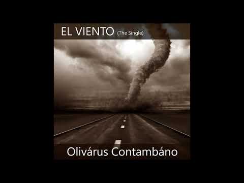 El Viento - Olivárus Contambáno