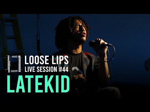Loose Lips Live Session #44 - Latekid