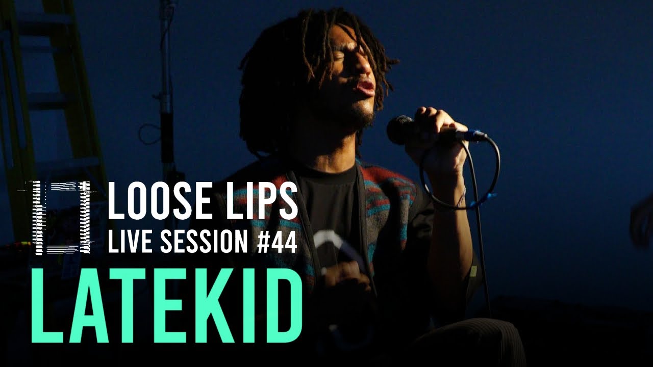 Loose Lips Live Session #44 - Latekid