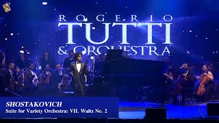 Shostakovich: Waltz No. 2 (Suite for Variety Orchestra) | Rogerio Tutti