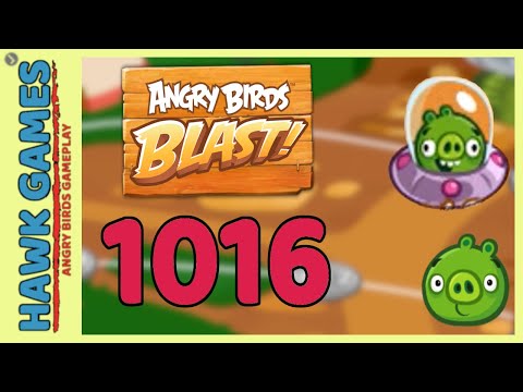 Angry Birds Blast Level 1016 Extreme - 3 Stars Walkthrough, No Boosters