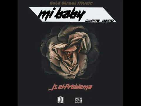 Js El Problema - Mi Baby 🌹(Prod By. Ajey)