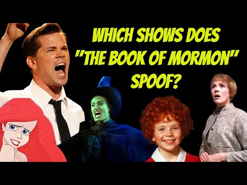 Musical Spoofs in "The Book of Mormon": Can you recognize them?