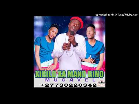 COSS B - XIRILO XA MANO BINO MUCAVEL