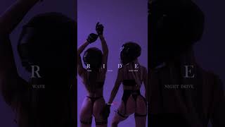 RIDE | Wave / Phonk Mix