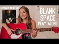 Taylor Swift Blank Space Guitar Play Along (Grammy Museum Live) // Nena Shelby
