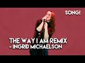 The Way I Am by Ingrid Michaelson