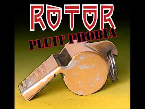 ROTOR - Pluit Phobia (2010)