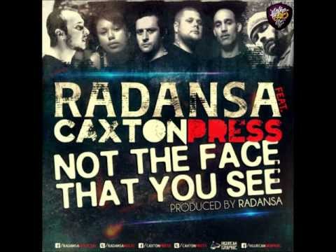 Radansa feat. Caxton Press - Not The Face That You See (Produced by Radansa)
